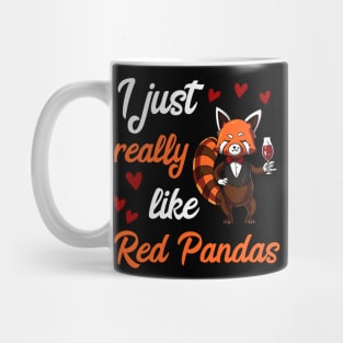 I Just Really Like Red Panda Bears Funny Wine Party Mug